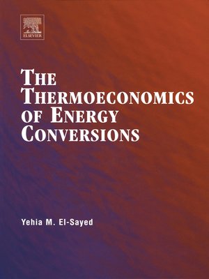 cover image of The Thermoeconomics of Energy Conversions
